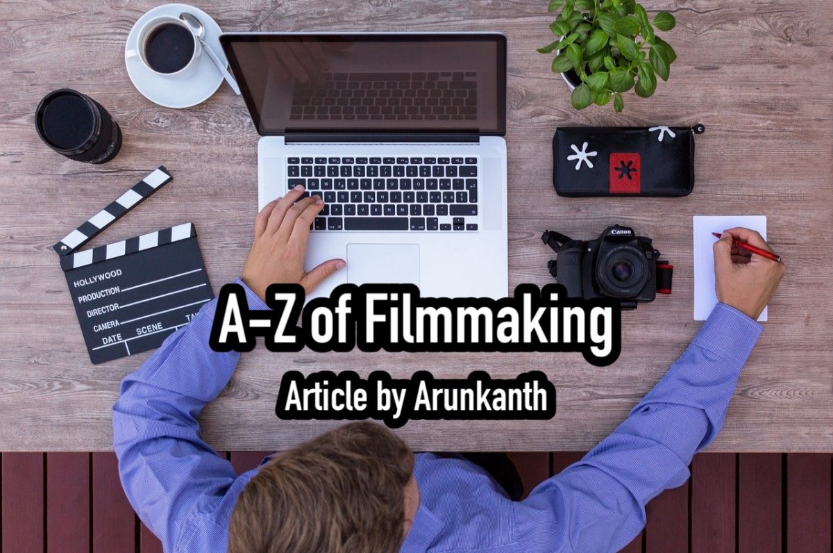 a-z process of filmmaking filmmaking process