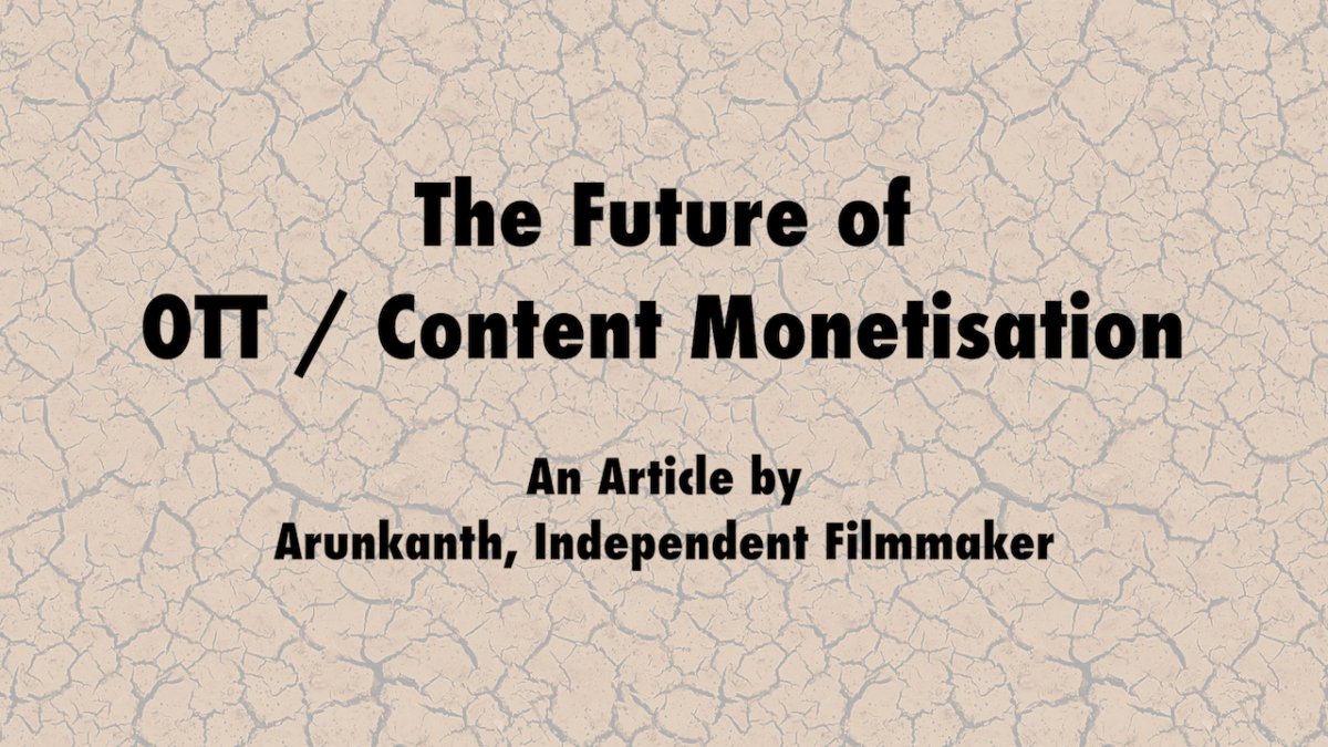 Future of OTT & Content Monetisation.