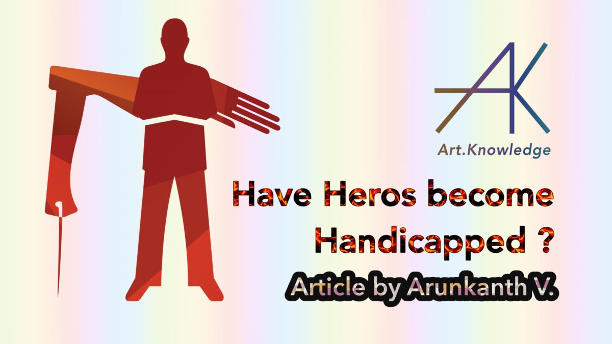 Have Heros become handicapped ?